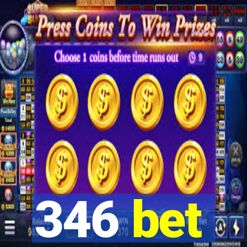 346 bet